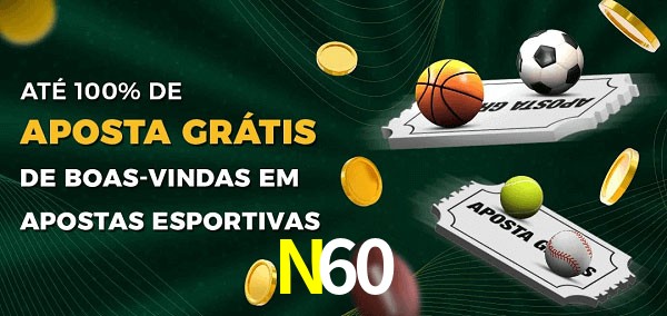 N60 Ate 100% de Aposta Gratis